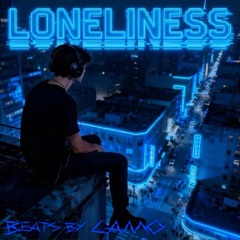 LONELINESS REMASTERED (SLOWER)