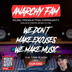 Anarchy Fam Spotlight