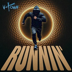 V-Town - Runnin (DLK Will Kill You Records)