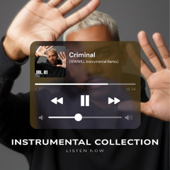 Criminal (MOBSTER REMIX INSTRUMENTAL) 2025 $$$