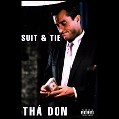 Suit & Tie {Prod 8mobsilas & Galaxxxy}