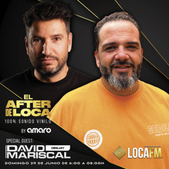 El After de Loca Ep 125 David Mariscal + Amaro