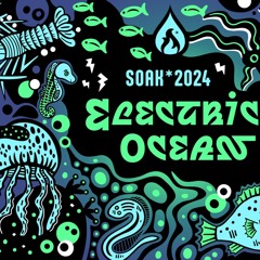 SOAK*2024 - Electric Ocean