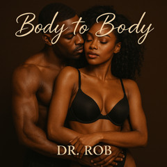 Body to Body
