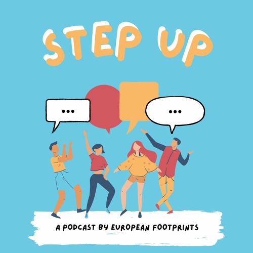 Stream episode Step Up: Food by European Footprints podcast | Listen online  for free on SoundCloud