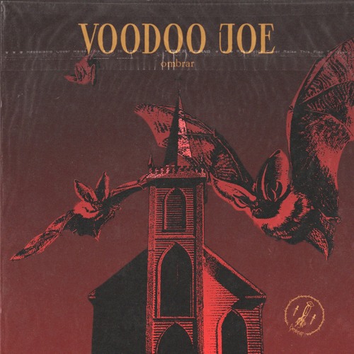𝙋𝙍𝙀𝙈𝙄𝙀𝙍𝙀 : OMBRAR  - Voodoo Joe [BS13] [Temporary Free Download]