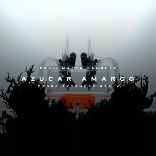 Fey + Marta Sanchez - Azúcar Amargo (Dropa Remix) :: FREE DOWNLOAD