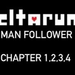Man Follower : Chapter 1-4