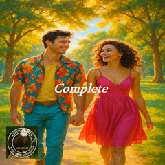 Complete - and We Walk Together in the Sunlight