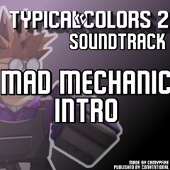 [TC2] Mad Mechanic Intro