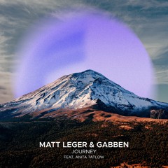 Matt Leger & Gabben feat. Anita Tatlow - Journey