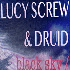 BlackSky OnlyPeace (Druid667 + LucyScrew )