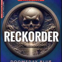 reckorder ft Bambie Thug - Doomsday Blue
