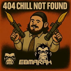 404 Chill Not Found