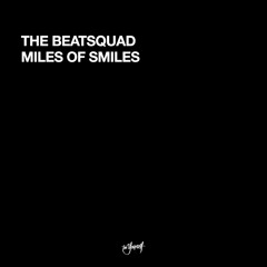 Miles Of Smiles (Short Version)