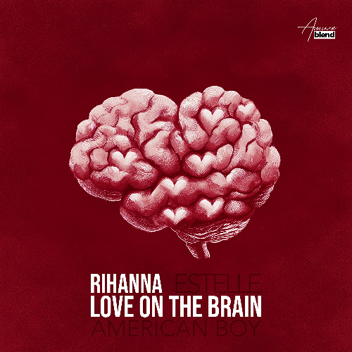 Love On The Brain x American Boy (Amuze Edit - PITCHED, FILTERED)