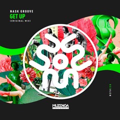 Nask Groove - Get Up (Original Mix) | FREE DOWNLOAD