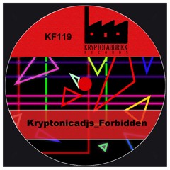 KF119_KRYPTONICADJS_Forbidden_Out 29/04/2020