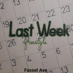Last Week Freestyle