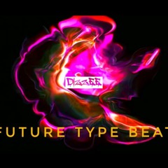 FUTURE TYPE BEAT 2021 - Dizzee Beats