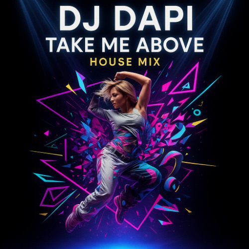 Deejay Dapi_Take Me Above_(Remark 4strings prod.by Dapi)_Electro house