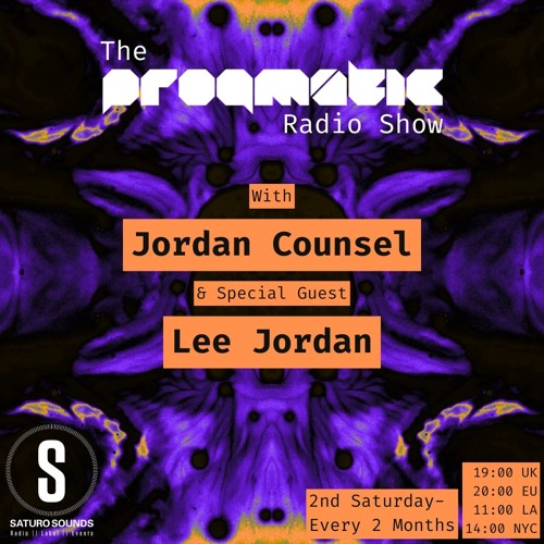 The Progmatic Radio Show 006 - with Jordan Counsel & Lee Jordan