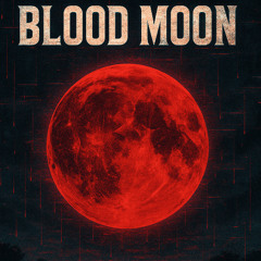 BLOOD MOON
