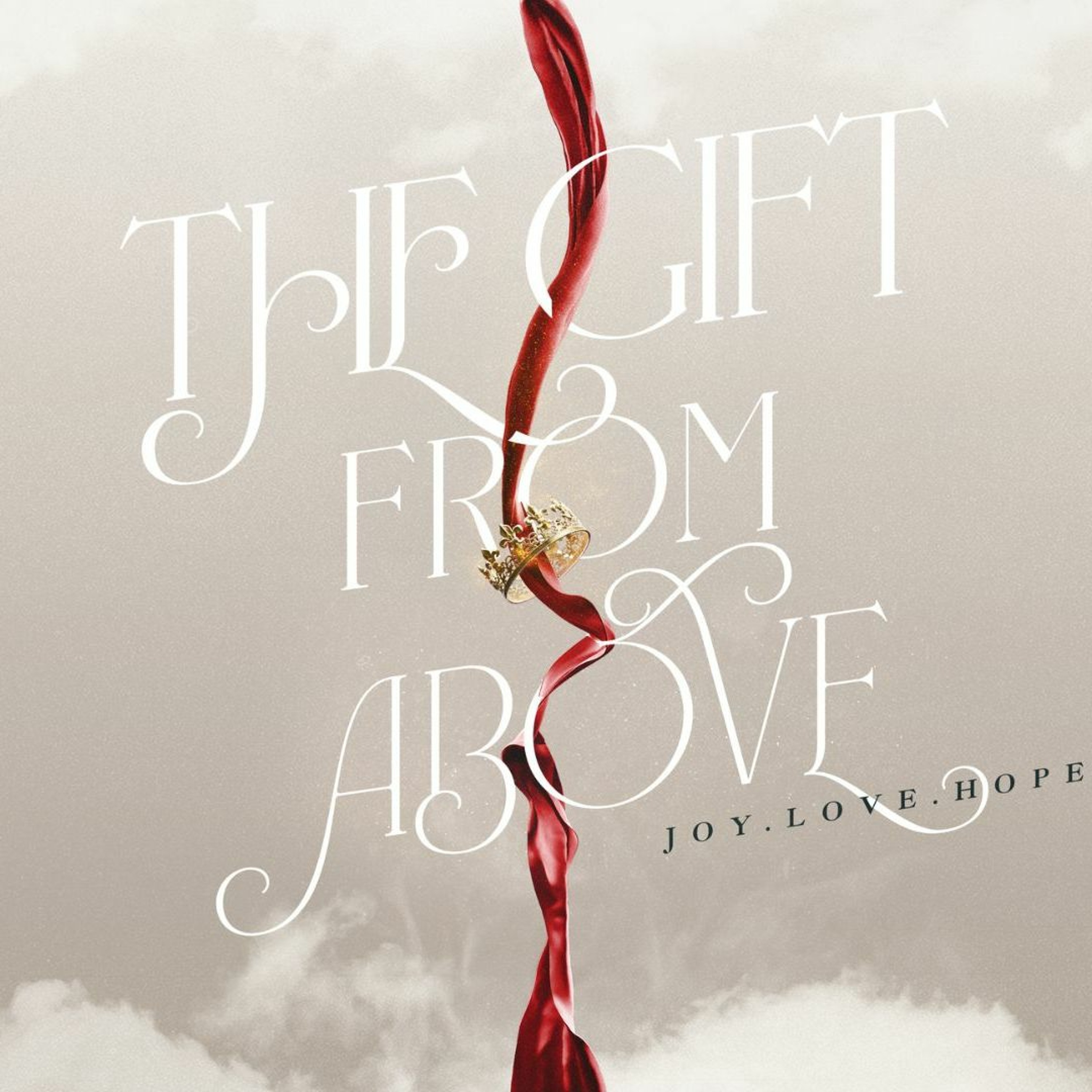 The Gift from Above #1: Embracing the Joy episode artwork