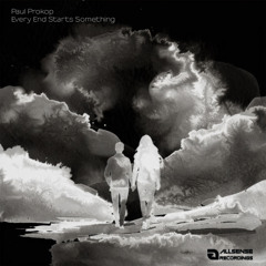 Every End Starts Something(Radio Edit)[Available 12-12-2025]