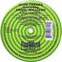 Club Freaks - Looz Control (Roofe N Ni Che Club Mix) (1998)
