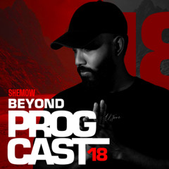 Beyond Progcast - 018 SHEMOW