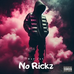 No Rickz (Prod. ecg703 x Wonderyo x Splited Stupid)
