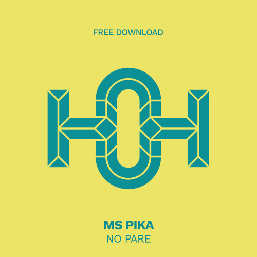 HLS275 Ms Pika - No Pare (Original Mix)