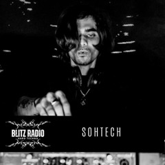 SOHTECH | HARD TECHNO | PODCAST FOR @BLITZRADIO