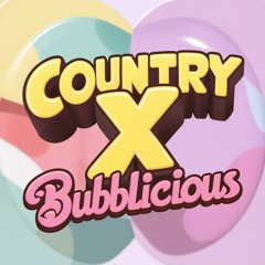 Country X - Bubblicious