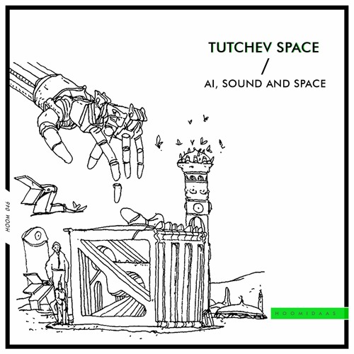 Tutchev Space - AI, Sound And Space