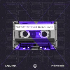 Pendulum - The Island (Enigmix Remix)