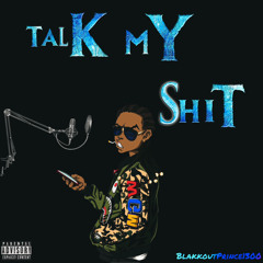 BlakkoutPrince1300- Talk My Shit