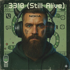 3310 (Still Alive)