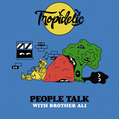 People Talk (feat. Brother Ali)