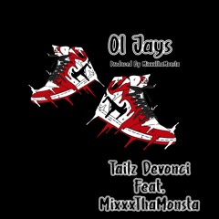 Old Jays (Feat. MixxxThaMonsta