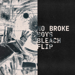 Disco Lines & Tinashe - No Broke Boys (bleach FLIP)