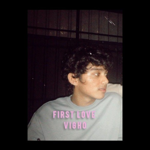 First Love - Cover by Vigho