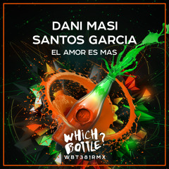 Dani Masi, Santos Garcia - El Amor Es Mas (Radio Edit)#40 Beatport Top 100 Funky House