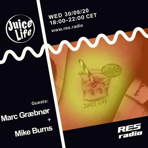Juice Life #8 w/ Marc Græbnør & Mike Burns