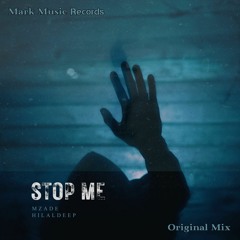 Mzade Feat. HilalDeep - Stop Me