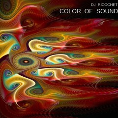 DJ Ricochet - Color Of Sound