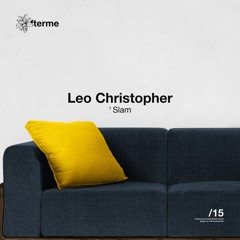 Leo Christopher - Slam (Original Mix)