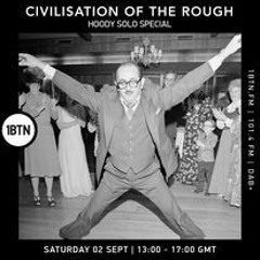 Civilisation Of The Rough - 02.09.23