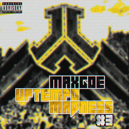 MaxGoe - Uptempo Madness #3